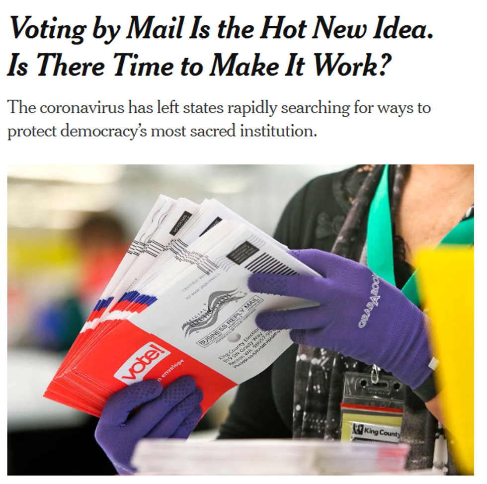 NYT: Voting by Mail Is the Hot New Idea. Is There Time to Make It Work?