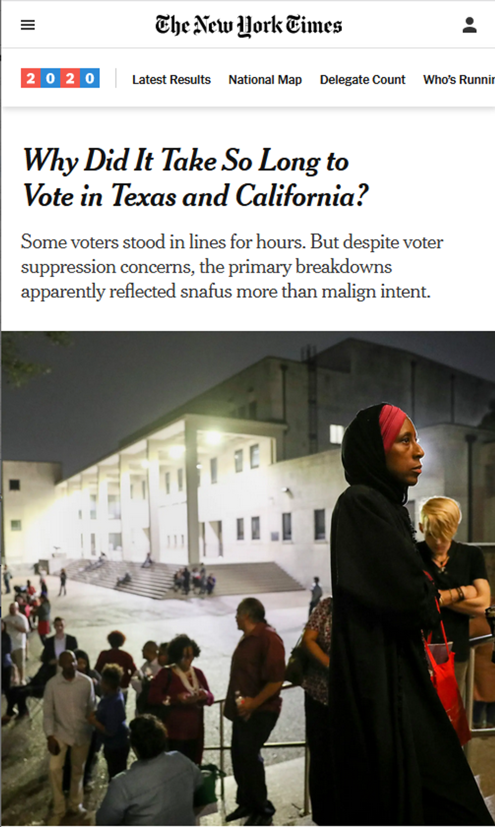 NYT: Why Did It Take So Long to Vote in Texas and California?